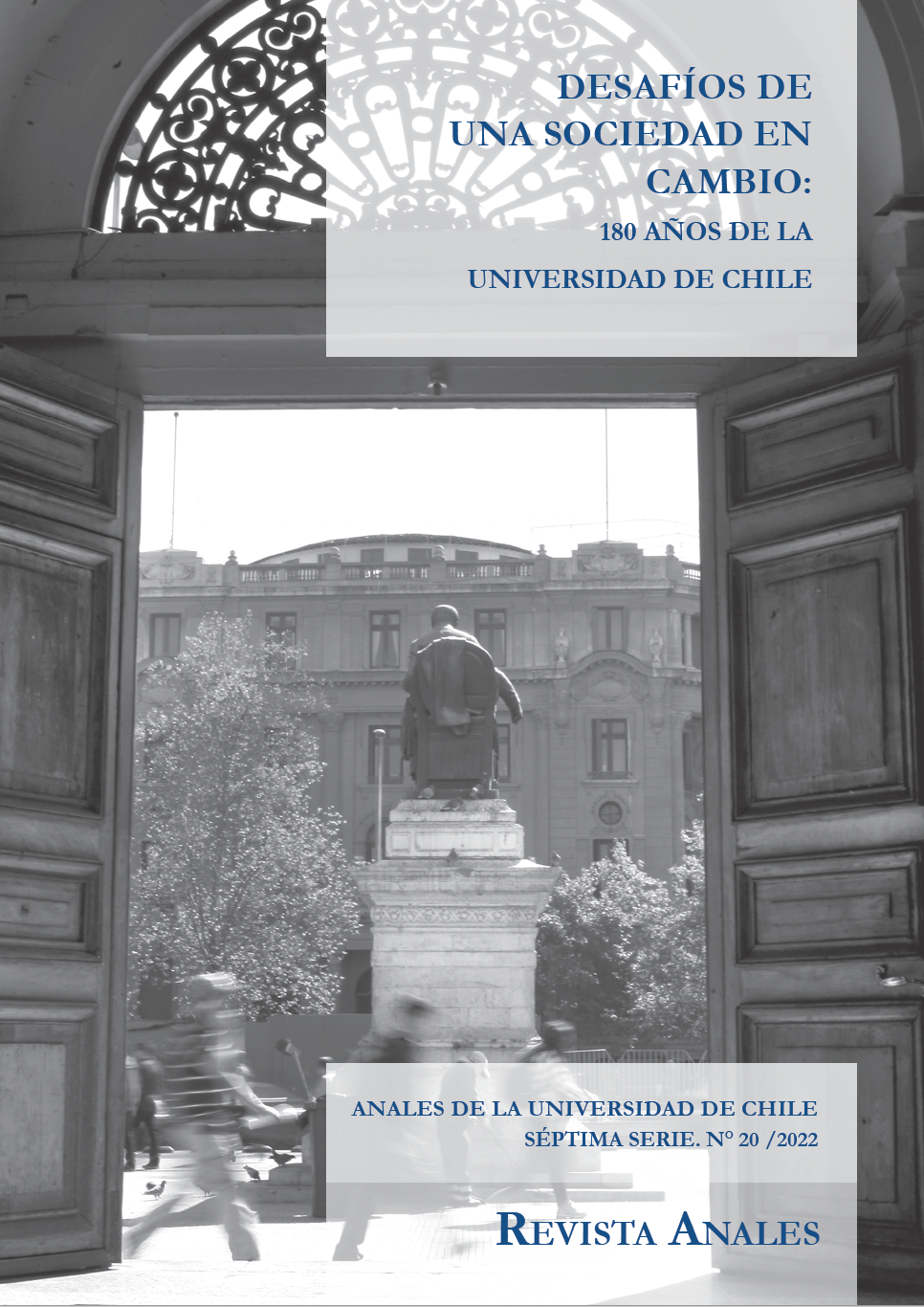							Ver Núm. 20 (2022): serie 7. Desafíos de una sociedad en cambio: 180 años de la Universidad de Chile
						